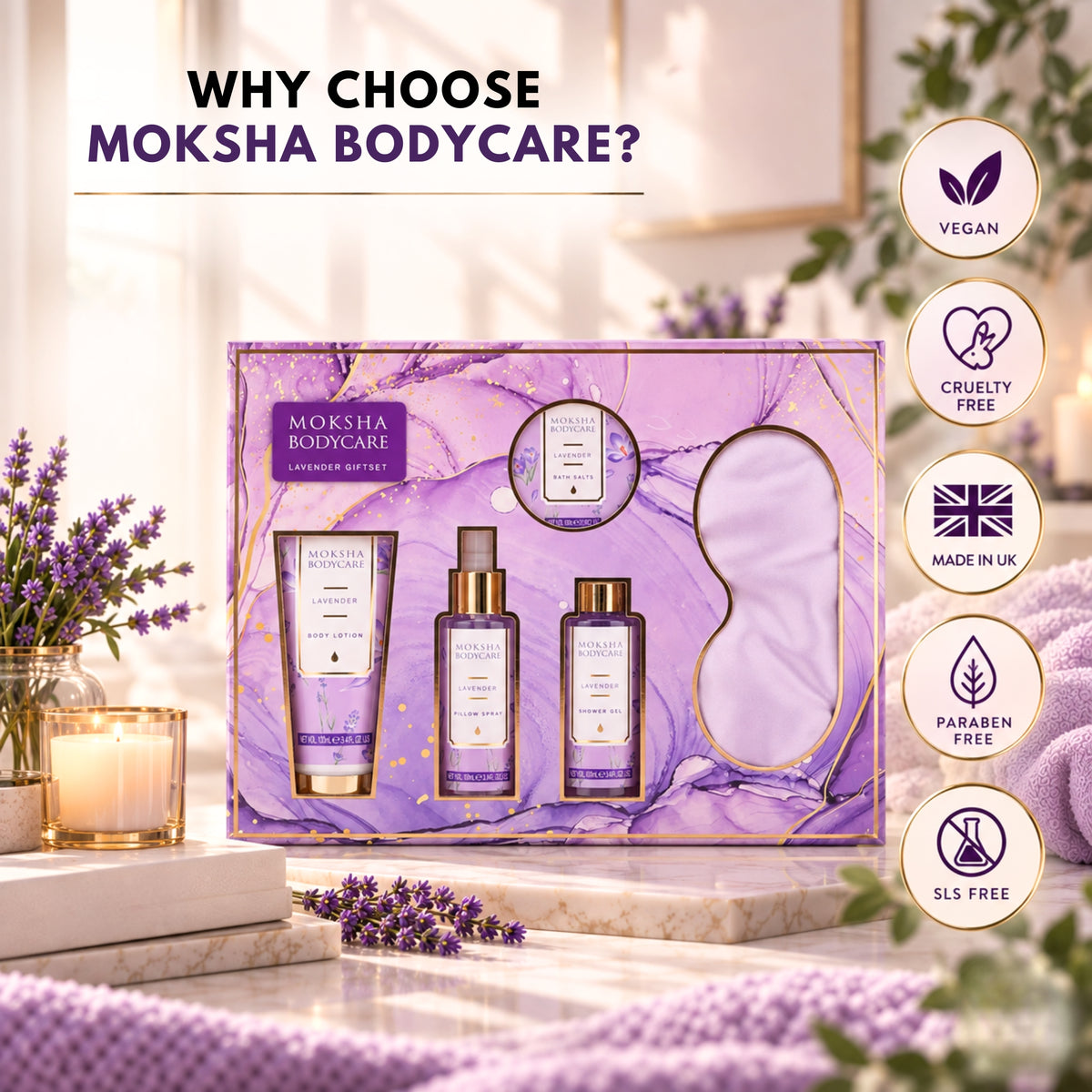 Why choose Moksha Bodycare: vegan, cruelty-free, made in the UK, paraben-free, SLS-free