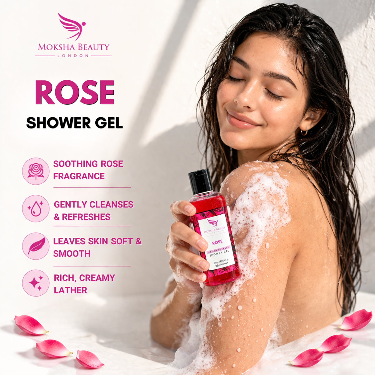 Woman in the bath with Moksha British Rose shower gel: soothing rose fragrance, gentle cleanse, soft smooth skin, rich creamy lather