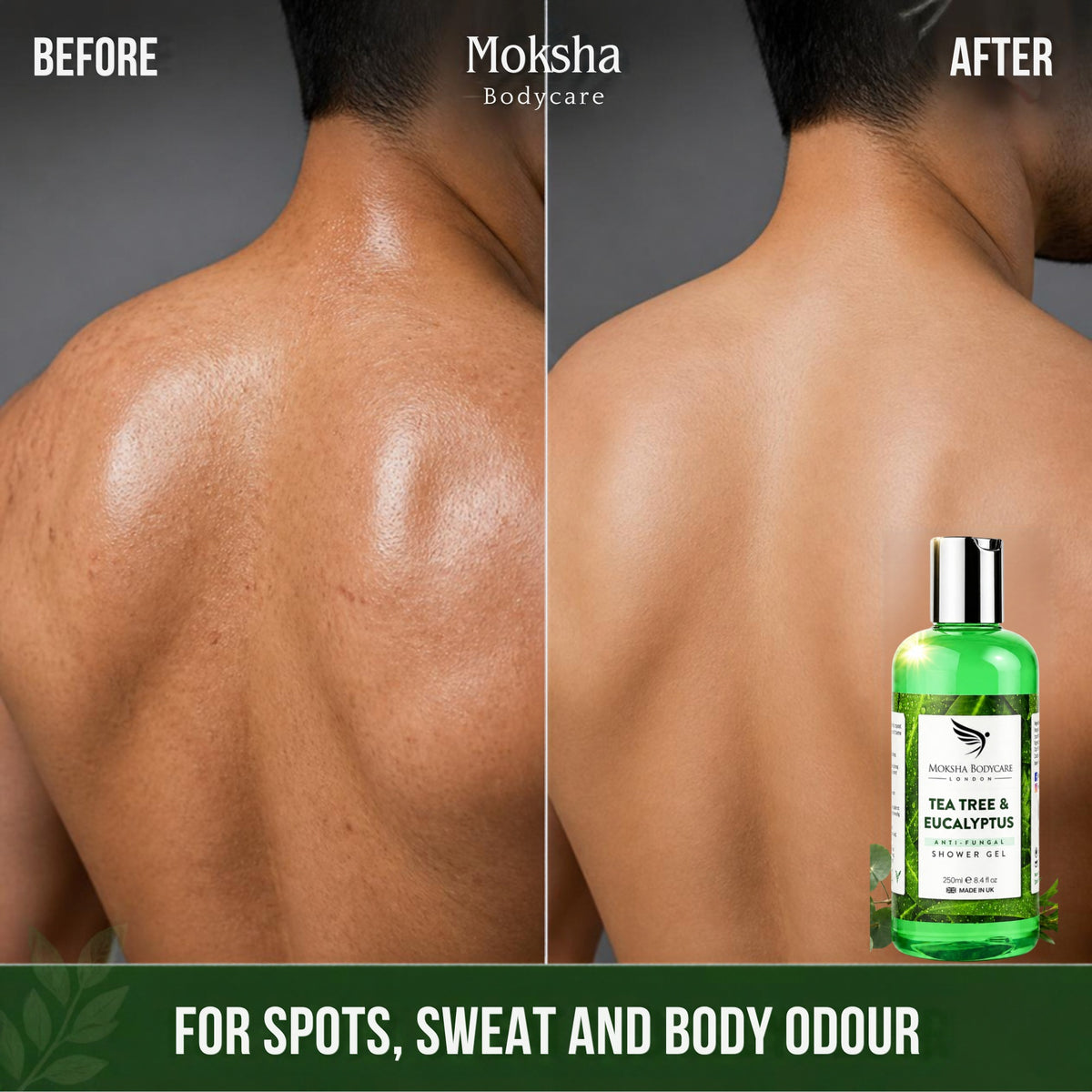 Before and after using tea tree and eucalyptus shower gel for spots, sweat and body odour